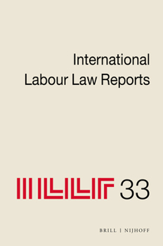 Hardcover International Labour Law Reports, Volume 33 Book