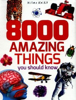 Paperback 8000 Amazing Things You Should Know Book