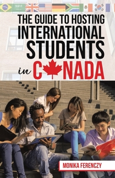Paperback The Guide to Hosting International Students in Canada Book