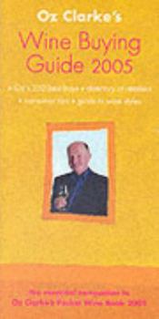 Hardcover Oz Clarkes Wine Buying Guide 2005 Book