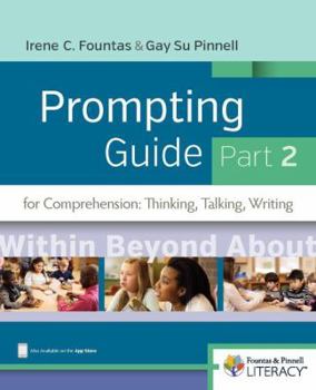 Spiral-bound Fountas & Pinnell Prompting Guide, Part 2 for Comprehension: Thinking, Talking, and Writing Book