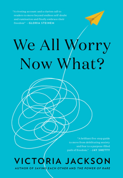 Hardcover We All Worry--Now What? Book