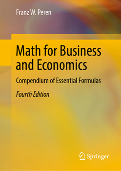 Paperback Math for Business and Economics: Compendium of Essential Formulas Book