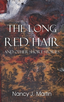 THE LONG RED HAIR AND OTHER SHORT STORIES