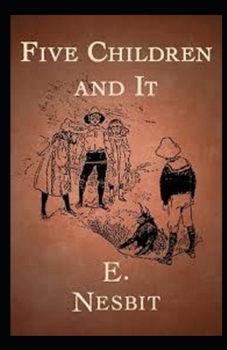 Paperback Five Children and It Illustrated Book