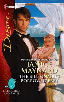 The Billionaire's Borrowed Baby - Book #1 of the Cavallo Brothers