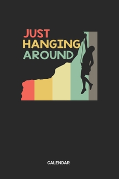 Calendar: Retro Vintage Free Rock Climbing Weekly and Monthly Calendar Planner (6x9 inches) ideal as a Bouldering Calendar Journal. Perfect as a ... Climber Lover. Great gift for Men and Women