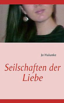 Paperback Seilschaften der Liebe [German] Book