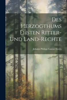 Paperback Des Herzogthums Ehsten Ritter- und Land-Rechte [German] Book