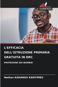 Paperback L'Efficacia Dell'istruzione Primaria Gratuita in Drc [Italian] Book