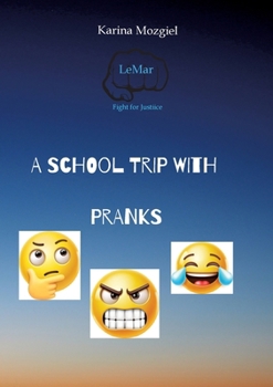 Paperback A school trip with pranks Book