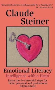 Paperback Emotional Literacy: Intelligence with a Heart Book