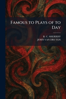 Famous to Plays of to Day
