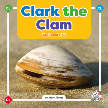 Library Binding Clark the Clam: The Sound of CL Book