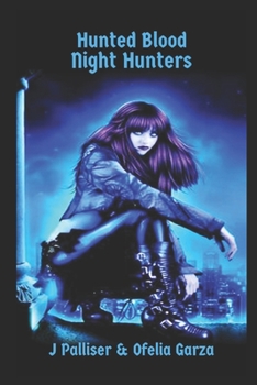 Paperback Hunted Blood: Nught Hunters Book