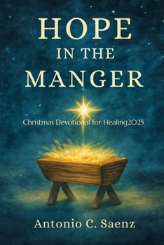 Paperback Hope in the Manger: Christmas Devotional for Healing2025 Book
