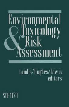 Hardcover Environmental Toxicology and Risk Assessment: 001 (Astm Special Technical Publication) Book