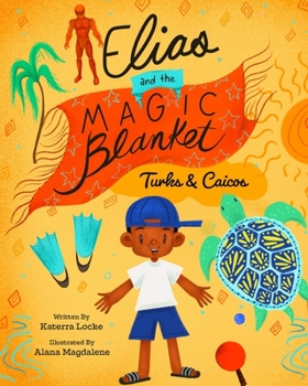 Paperback Elias and the Magic Blanket Turks and Caicos Book