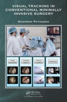 Hardcover Visual Tracking in Conventional Minimally Invasive Surgery Book