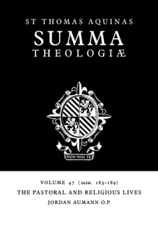 Paperback Summa Theologiae: Volume 47, the Pastoral and Religious Lives: 2a2ae. 183-189 Book