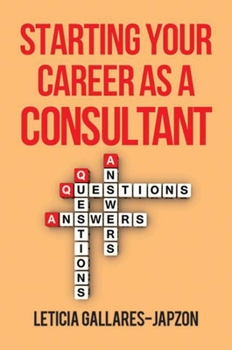 Paperback Starting Your Career as a Consultant Book