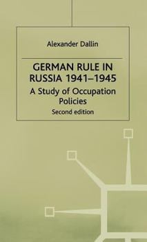 Hardcover German Rule in Russia, 1941-1945 Book