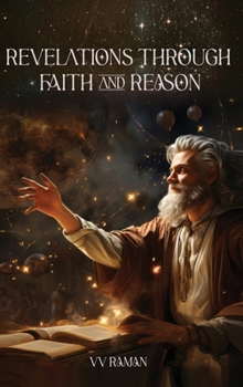 Hardcover Revelations Through Faith and Reason Book