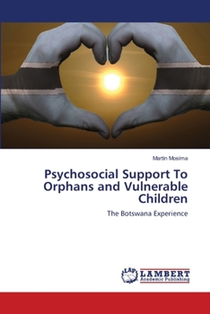 Paperback Psychosocial Support To Orphans and Vulnerable Children Book