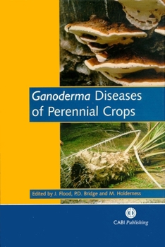 Hardcover Ganoderma Diseases of Perennial Crops Book