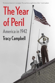 Paperback The Year of Peril: America in 1942 Book