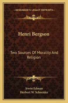 Paperback Henri Bergson: Two Sources Of Morality And Religion Book