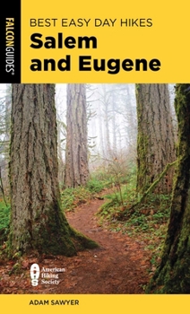 Paperback Best Easy Day Hikes Salem and Eugene Book