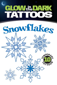 Paperback Glow-In-The-Dark Tattoos: Snowflakes Book