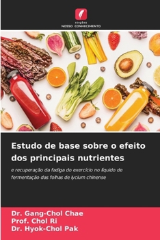Paperback Estudo de base sobre o efeito dos principais nutrientes [Portuguese] Book