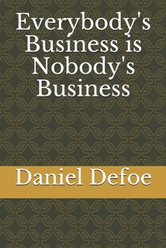 Everybody's Business is Nobody's Business