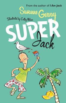 Superjack - Book #2 of the I am Jack