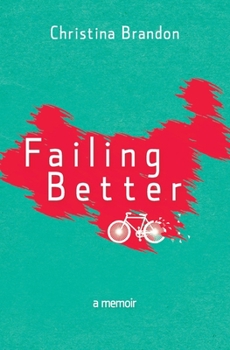 Paperback Failing Better: A Memoir Book