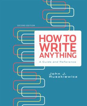 How to Write Anything with 2009 MLA and 2010 APA Updates