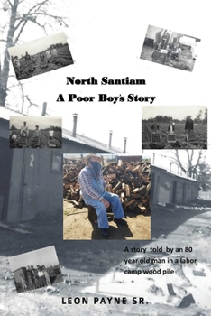 Paperback North Santiam: A Poor Boy's Story Book