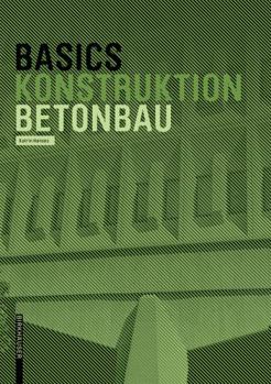 Paperback Basics Betonbau [German] Book