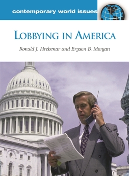 Hardcover Lobbying in America: A Reference Handbook Book