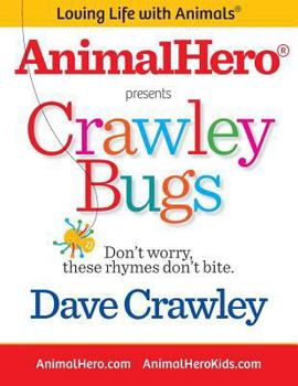 Paperback Crawley Bugs: Don't worry, these rhymes don't bite. Book