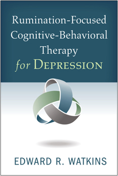 Paperback Rumination-Focused Cognitive-Behavioral Therapy for Depression Book
