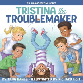 Paperback Tristina the Troublemaker Book