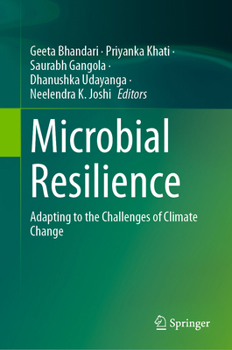 Hardcover Microbial Resilience: Adapting to the Challenges of Climate Change Book
