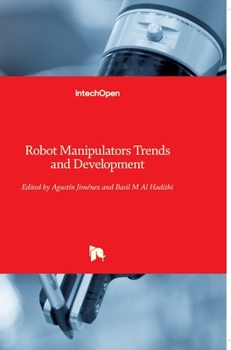 Hardcover Robot Manipulators: Trends and Development Book