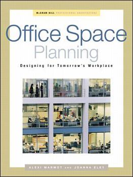 Hardcover Office Space Planning: Designs for Tomorrow's Workplace Book