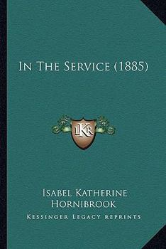 Paperback In The Service (1885) Book