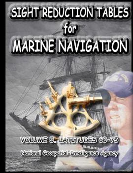 Paperback Sight Reduction Tables for Marine Navigation Volume 5. Book
