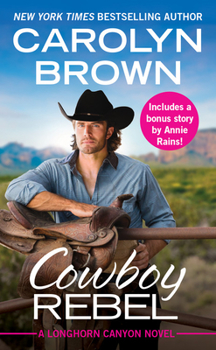 Mass Market Paperback Cowboy Rebel: Includes a Bonus Short Story Book